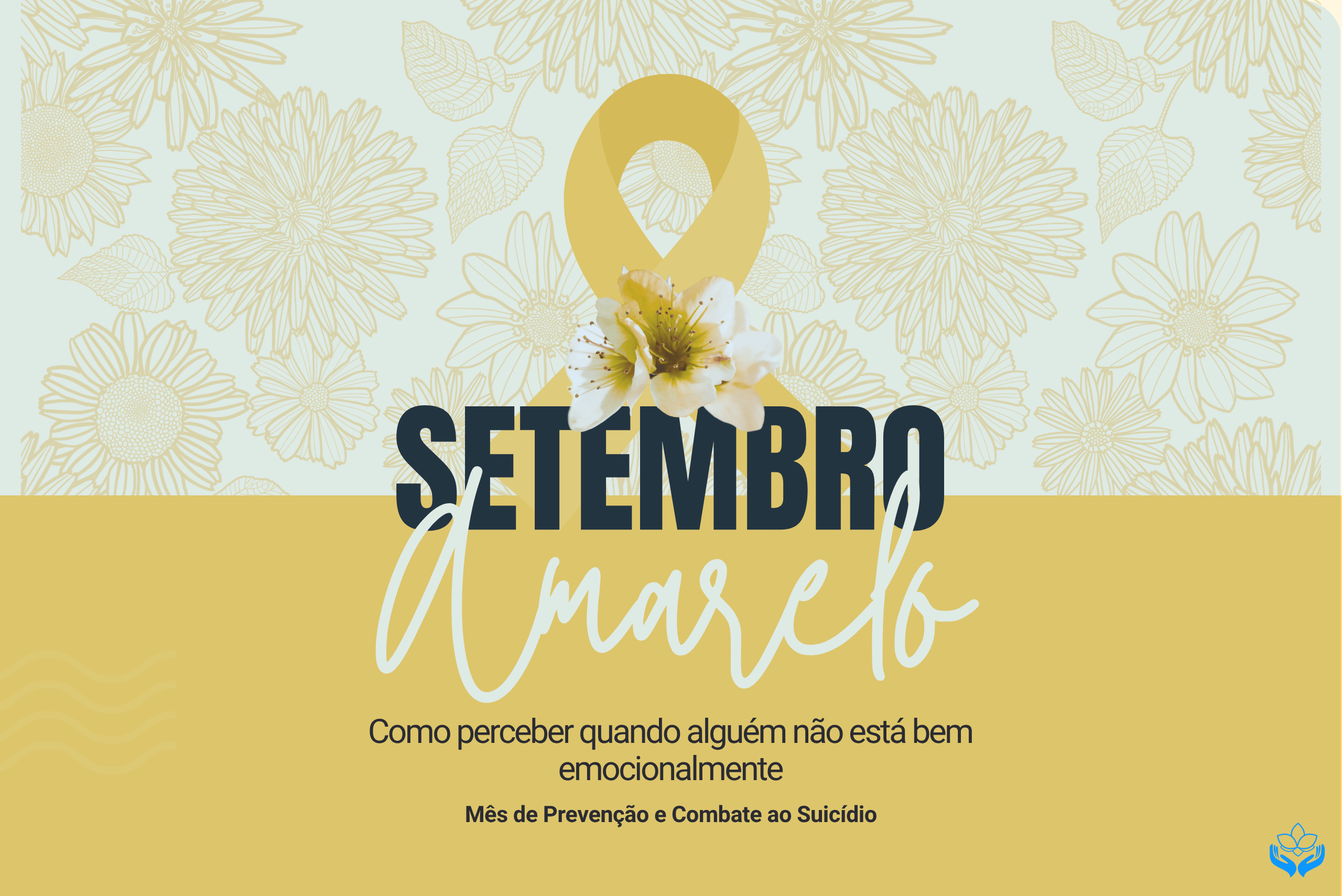 Setembro Amarelo: como perceber quando alguém não está bem emocionalmente